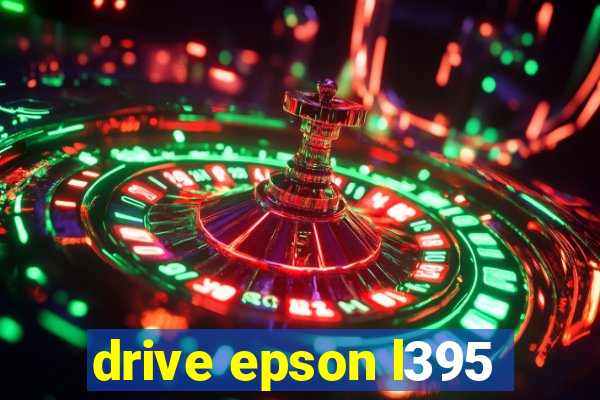 drive epson l395